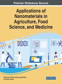 Applications of Nanomaterials in Agriculture, Food Science, and Medicine