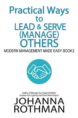 Practical Ways to Lead & Serve (Manage) Others