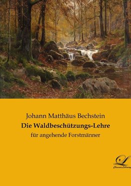 Die Waldbeschützungs-Lehre