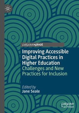 Improving Accessible Digital Practices in Higher Education