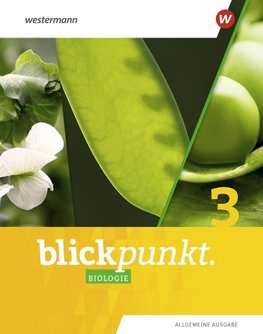 Blickpunkt Biologie 3. Schülerband. Allgemeine Ausgabe