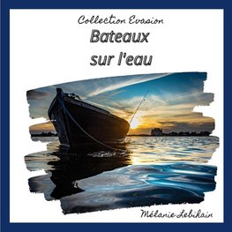 Bateaux sur l'eau