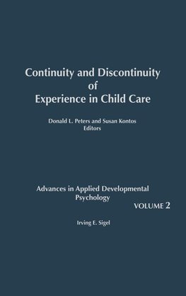 Continuity and Discontinuity of Experience in Child Care