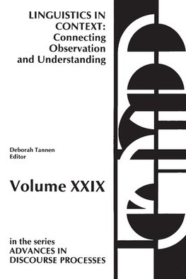 Linguistics in Context--Connecting Observation and Understanding