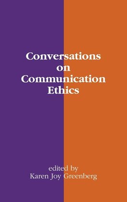 Conversations on Communication Ethics