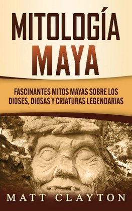 Mitología Maya