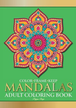 Color Frame Keep. Adult Coloring Book MANDALAS