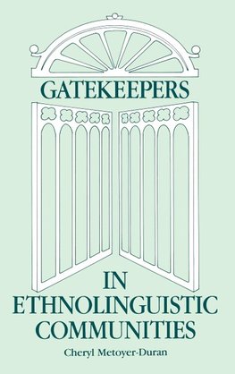 Gatekeepers in Ethnoloinguistic Communities