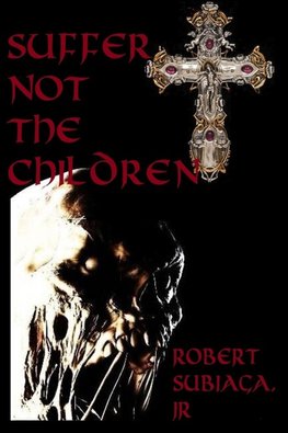 Suffer Not the Children