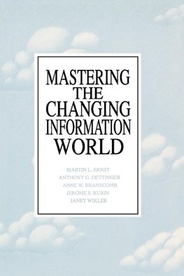 Mastering the Changing Information World