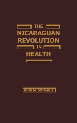 The Nicaraguan Revolution in Health