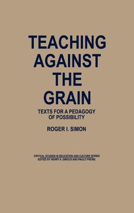 Teaching Against the Grain