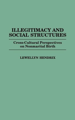 Illegitimacy and Social Structures