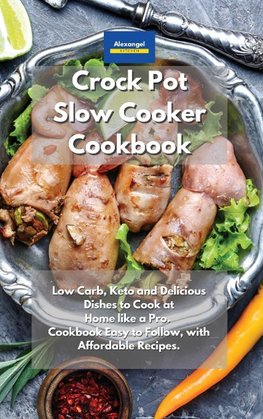 Crockpot Slow Cooker Cookbook