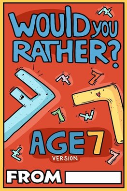 Would You Rather Age 7 Version