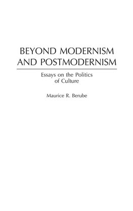 Beyond Modernism and Postmodernism