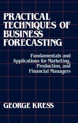 Practical Techniques of Business Forecasting