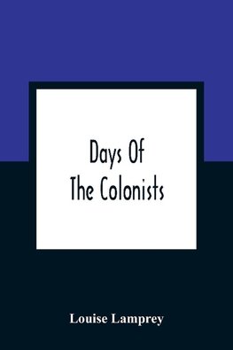 Days Of The Colonists