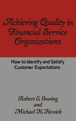 Achieving Quality in Financial Service Organizations