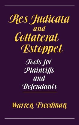 Res Judicata and Collateral Estoppel