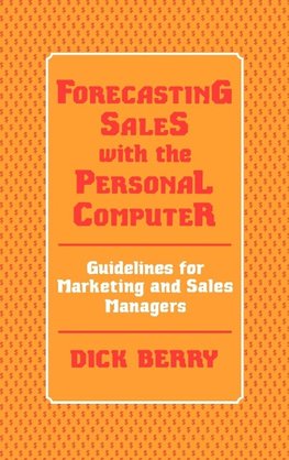 Forecasting Sales with the Personal Computer