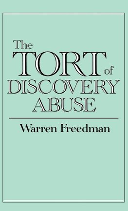 The Tort of Discovery Abuse