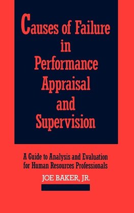 Causes of Failure in Performance Appraisal and Supervision