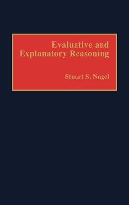 Evaluative and Explanatory Reasoning