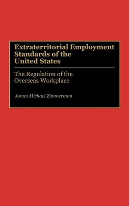 Extraterritorial Employment Standards of the United States