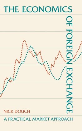 The Economics of Foreign Exchange