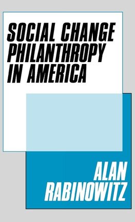 Social Change Philanthrophy in America