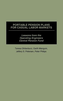 Portable Pension Plans for Casual Labor Markets