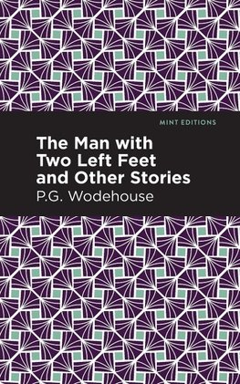 Man with Two Left Feet and Other Stories