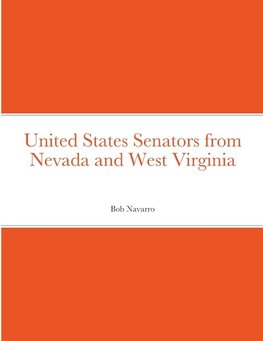 United States Senators from Nevada and West Virginia