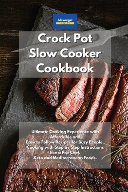 Crockpot Slow Cooker Cookbook