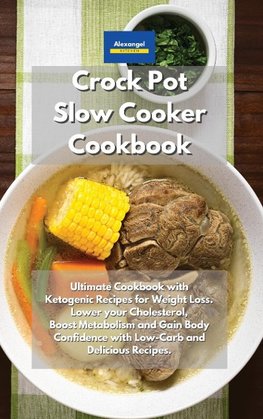 Crockpot Slow Cooker Cookbook