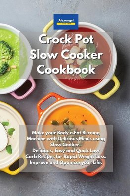 Crockpot Slow Cooker Cookbook