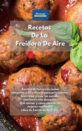 Recetas De La Freidora De Aire