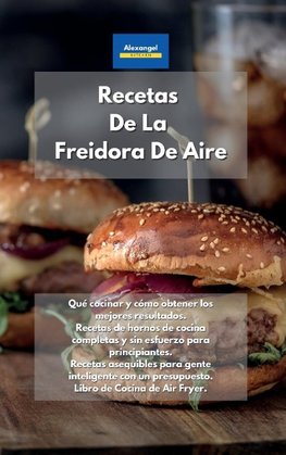 Recetas De La Freidora De Aire