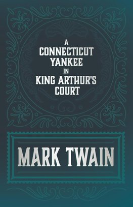 A Connecticut Yankee in King Arthur's Court