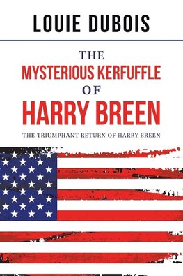 The Mysterious Kerfuffle of Harry Breen