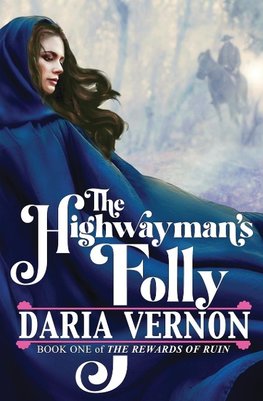 The Highwayman's Folly