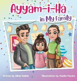 Ayyám-i-Há in My Family