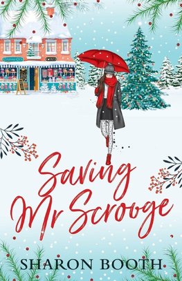 Saving Mr Scrooge