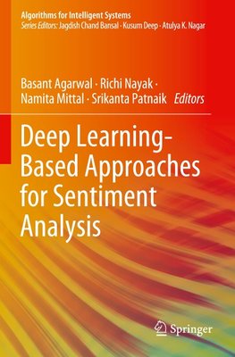 Deep Learning-Based Approaches for Sentiment Analysis