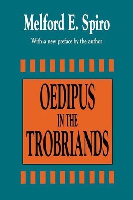 Spiro, M: Oedipus in the Trobriands