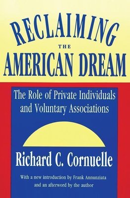 Cornuelle, R: Reclaiming the American Dream