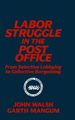 Labor Struggle in the Post Office