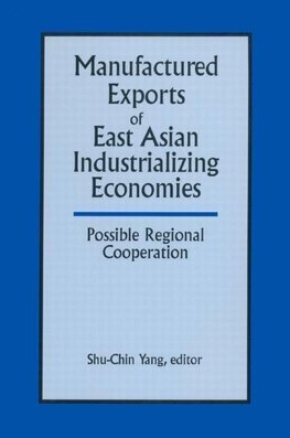 Yang, S: Manufactured Exports of East Asian Industrializing