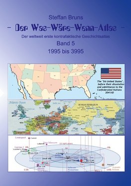 Der Was-Wäre-Wenn-Atlas - Band 5 - 1996 bis 3995